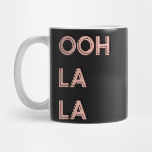 Ooh La La! Rose Gold Glitter Outline Sans Serif Mug